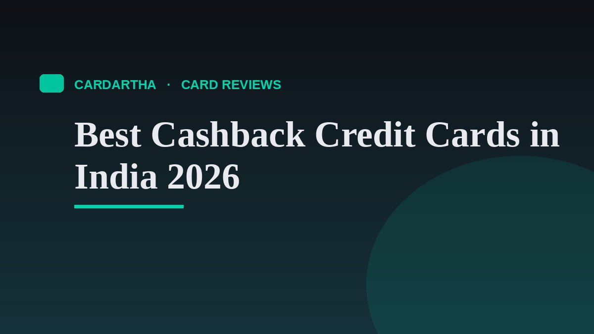 Best Cashback Credit Cards in India 2026